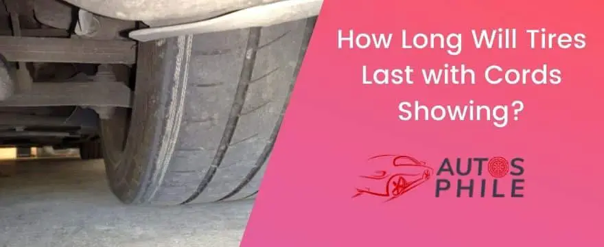 How Long Will Tires Last with Cords Showing?