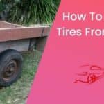 How To Keep Trailer Tires From Dry Rotting