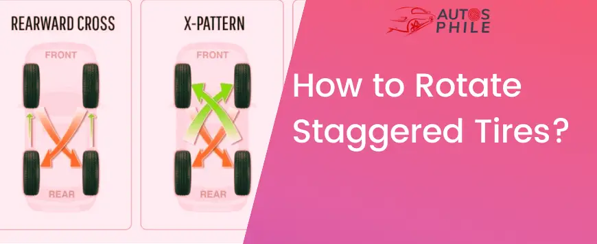 How to Rotate Staggered Tires