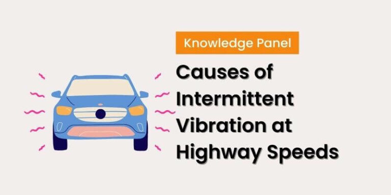 9-causes-of-intermittent-vibration-at-highway-speeds