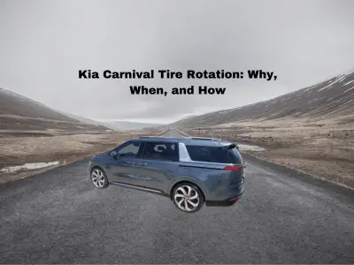 Kia Carnival Tire Rotation: Why, When, and How